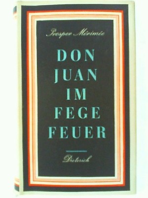 Don Juan im Fegefeuer. und andere Novellen (Sammlung Dieterich, 203) Juan, Don: