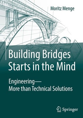 Building Bridges Starts in the Mind Moritz Menge