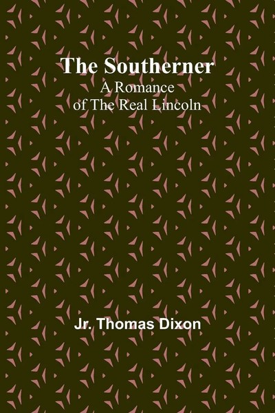 Jr. Thomas Dixon | The Southerner | Taschenbuch | Englisch (2024)-image