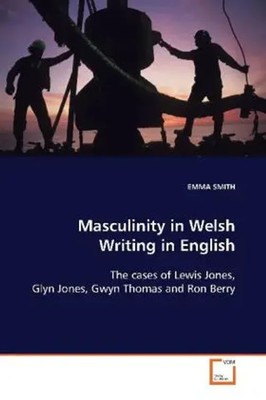 Emma Smith | Masculinity in Welsh Writing in English | Taschenbuch | Englisch