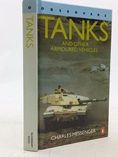 Observers Tanks and Other Armoured Vehicles by Charles Messenger Hardback Book
