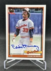 2026 Topps Series 1 Eddie Murray 1991 Topps Baseball Autographs (RAW)
