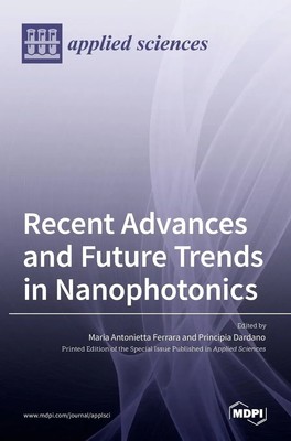 Recent Advances and Future Trends in Nanophotonics | Buch | Englisch (2022)