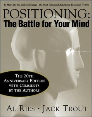Jack Trout Al R Positioning: The Battle for Your (Gebundene Ausgabe) (US IMPORT)