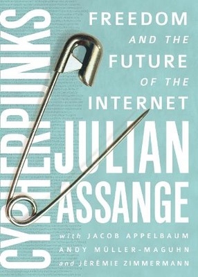 Julian Assange Cypherpunks (Paperback)