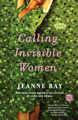 Jeanne Ray | Calling Invisible Women | Taschenbuch | Englisch (2013) | A Novel