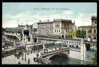 Postcard Berlin, Hallesches Tor with subway, tram 1910 