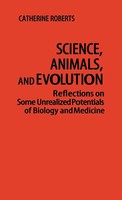 Science, Animals, And Evolution | Catherine Roberts | Buch | Gebunden | Englisch