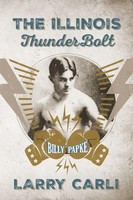 Larry Carli | The Illinois Thunderbolt | Taschenbuch | Englisch (2015)