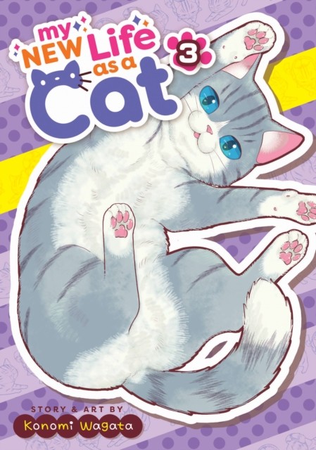 My New Life as a Cat Vol. 3 by Konomi Wagata (Paperback Book)
