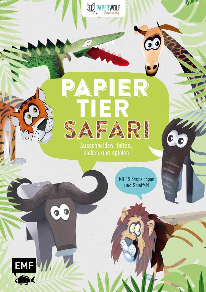 Papiertier - Safari | Wolfram Kampffmeyer (u. A.) | Taschenbuch | 64