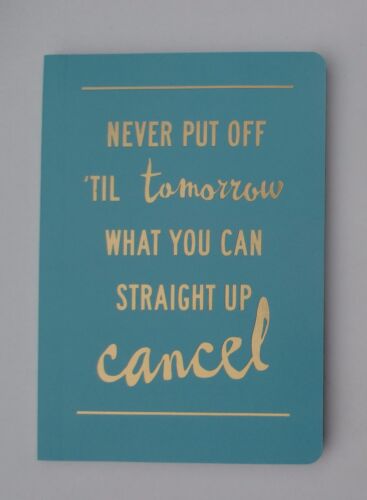 GBOT Never put off til tomorrow what you can cancel Pocket Travel Journal Book