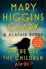 Where Are the Children Now - Hardcover By Clark, Mary Higgins - GOOD