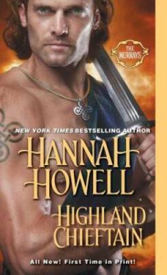 Highland Chieftain (The Murrays) - Mass Market Paperback - GOOD