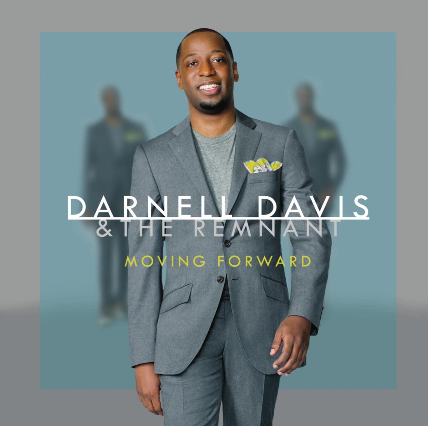 Davis Darnell & the Remnant Moving Forward (CD)