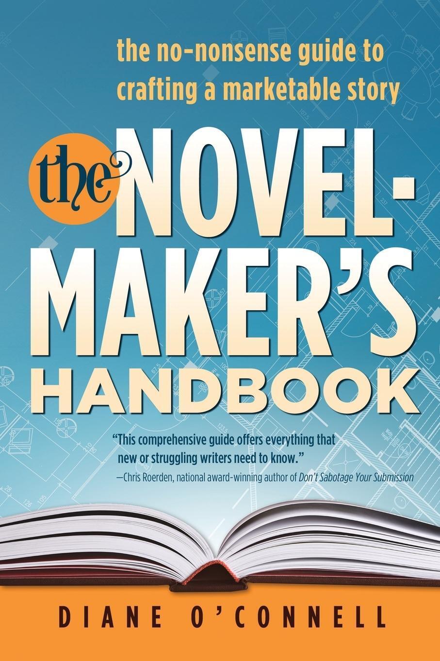 Thumbnail - The Novel-maker's Handbook The No-nonsense Guide To Crafting A