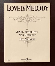 1932 Sheet Music Lovely Melody 4 Pages Jimmy Matchette Bouquet Whidden Vintage