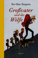 Großvater und die Wölfe-Per Olov Enquist HanserVerlag ab8Jahre Kinder/Jugendbuch