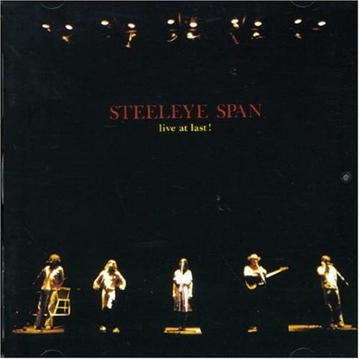 Steeleye Span - Live At Last! - Steeleye Span CD P3VG The Cheap Fast Free Post