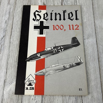 HEINKEL 100, 112 AERO SERIES VOL 12 AERO PUBLISHERS 1967 PAPERBACK AIRPLANE BOOK