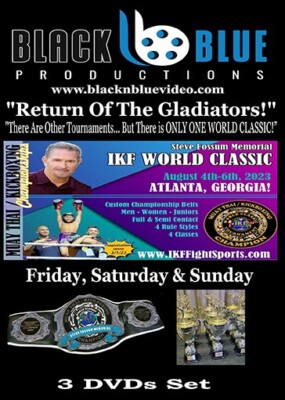 2023 IKF World Classic Kickboxing Muay Thai Championships 3 DVDs Set
