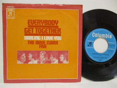 The Dave Clark Five 7'' : EVERYBODY GET TOGETHER / DARLING I LOVE YOU = 1969