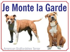 Attention au chien, Je monte la garde plaque ou autocollant American Staffordshi