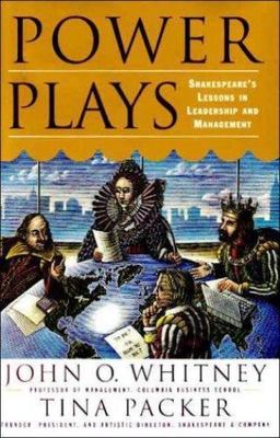 Power Plays: Shakespeare's Lessons in - 9780684868875, hardcover, John O Whitney