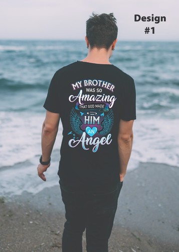 My Brother is so Amazing God Made Him an Angel Tee - Picture 20 of 27