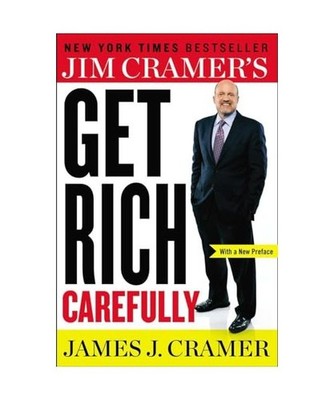 Jim Cramer's Get Rich Carefully, James J. Cramer