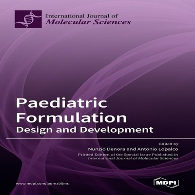 Paediatric Formulation Design and Development MDPI AG Hardcover M