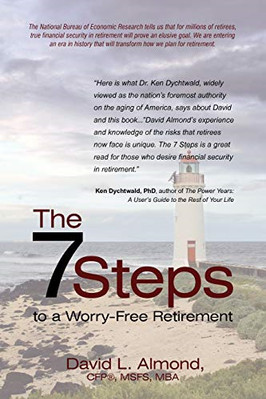 The 7 Steps to a Worry-Free Retirement: A Must Read for - Paperback / softback N