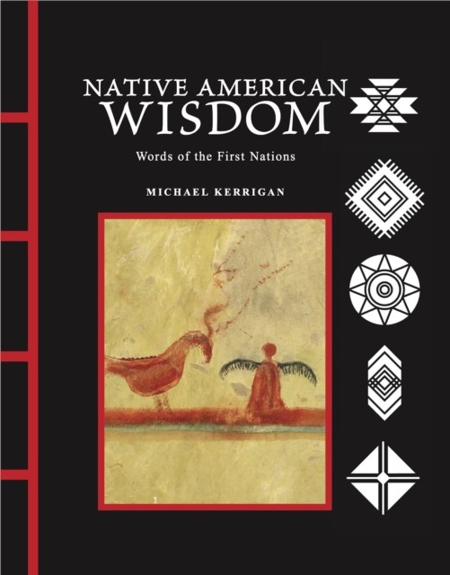Native American Wisdom by Michael Kerrigan (Hardback Book)