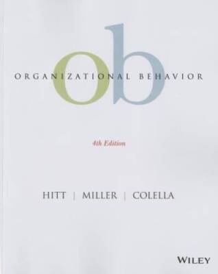 Organizational Behavior - Paperback By Hitt, Michael A - VERY GOOD