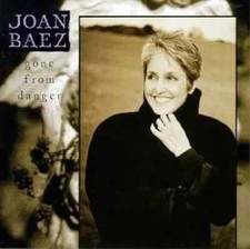 Gone From Danger - CD By Joan Baez - DISC Only #N433