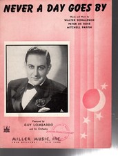 Never A Day Goes By Sheet Music 1943 Guy Lombardo