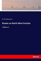 W. R. Robertson | Routes On North-West Frontier | Taschenbuch | Englisch (2021)