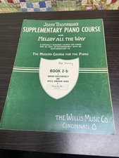 John Thompsons Supplementary Piano Course 2B Vintage Sheet Music Book 1949