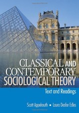 Classical and Contemporary Sociolog..., Edles, Laura D.