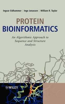 Protein Bioinformatics: An Algorithmic Approach to Sequence and Structure: New