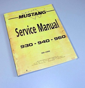 Mustang 930 940 960 Skidsteer Loader Service Repair Manual Technical Shop Book Ebay