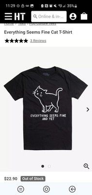 Everything Seems Fine & Yet Cat T Shirt Hot Topic Black Matter Size M