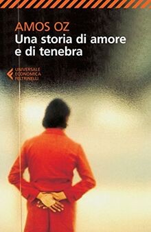 Una storia di amore e di tenebra von Oz, Amos | Buch | Zustand gut