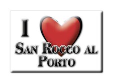 Calamita San Rocco Al Porto (LO) - Lombardia Magnete Da Frigo Souvenir Italia