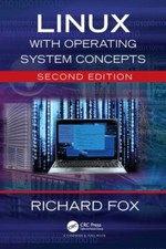Linux With Operating System Concepts, Hardcover by Fox, Richard, Like New Use...