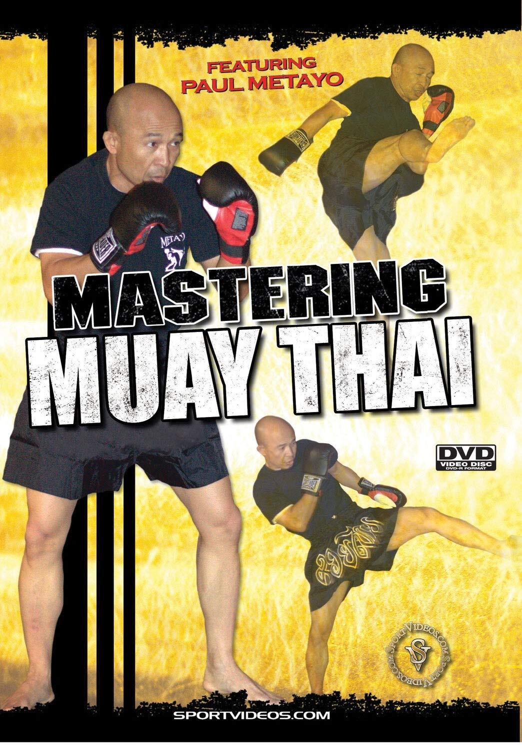 Mastering Muay Thai (DVD) Paul Metayo