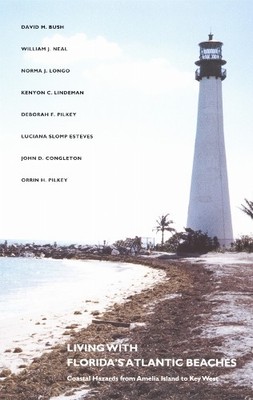Living with Florida's Atlantic Beaches - 9780822332893