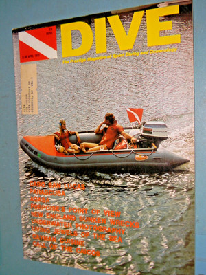 April 1973 - DIVE The Prestige Magazine for the Sport Diver  *