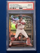 2025 Bowman Chrome Kristian Campbell #BCP42 Prospect Reptilian PSA 10
