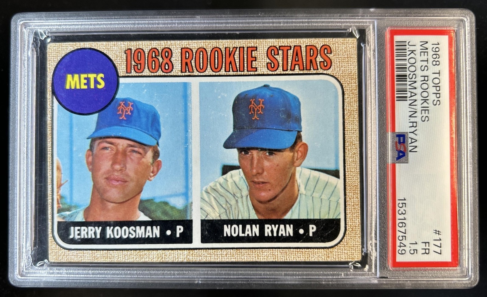 1968 Topps Mets Rookie Stars Jerry Koosman Nolan Ryan RS, RC, U RC #177 PSA 1.5